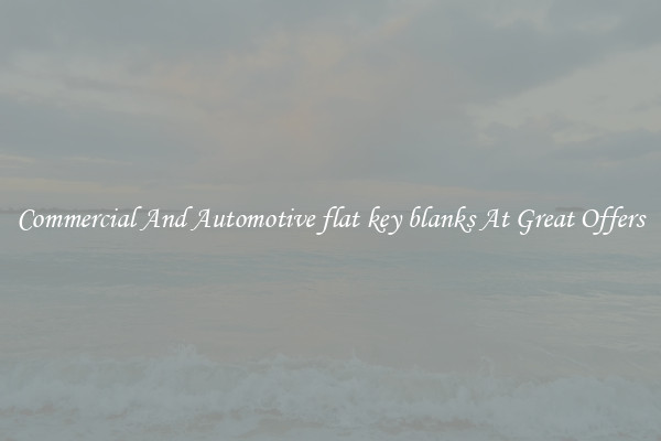 Commercial And Automotive flat key blanks At Great Offers