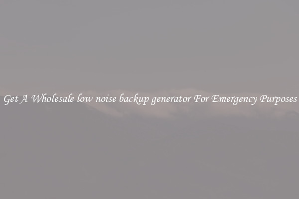 Get A Wholesale low noise backup generator For Emergency Purposes
