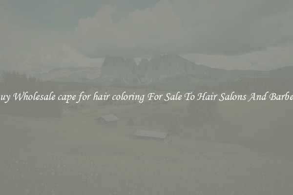 Buy Wholesale cape for hair coloring For Sale To Hair Salons And Barbers