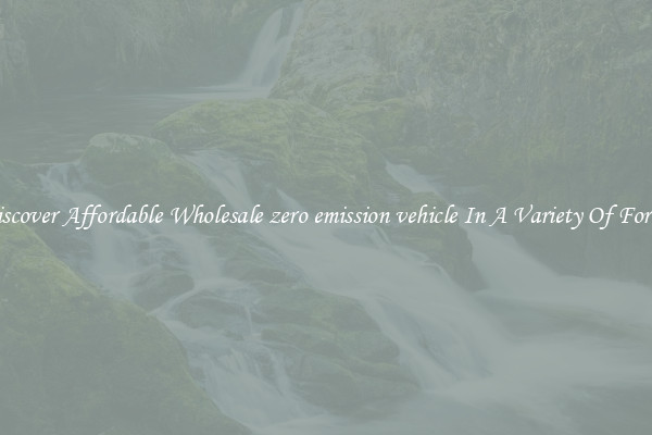 Discover Affordable Wholesale zero emission vehicle In A Variety Of Forms