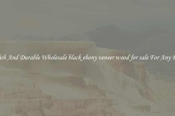 Stylish And Durable Wholesale black ebony veneer wood for sale For Any Room