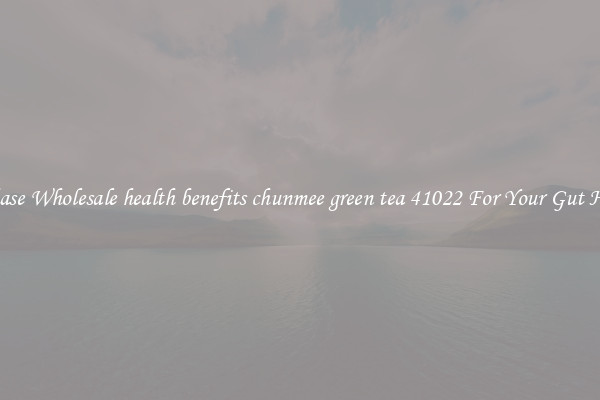 Purchase Wholesale health benefits chunmee green tea 41022 For Your Gut Health 