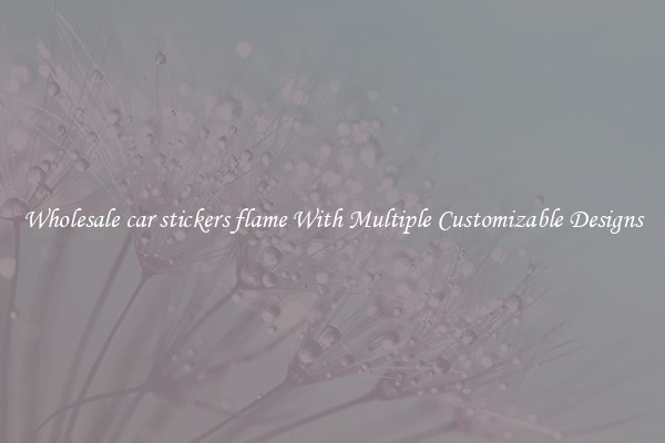 Wholesale car stickers flame With Multiple Customizable Designs
