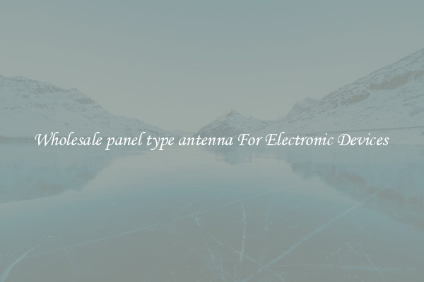 Wholesale panel type antenna For Electronic Devices 